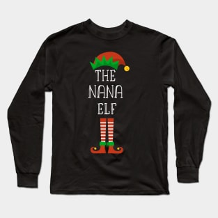 Matching Family Christmas Group Elf Gift - The Nana Elf - Funny Pajama Christmas Holiday Long Sleeve T-Shirt